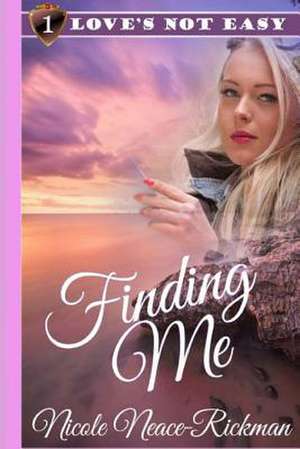 Finding Me de Nicole Rickman