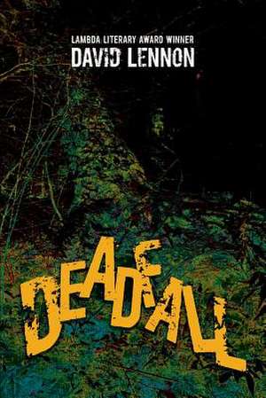 Deadfall de David Lennon