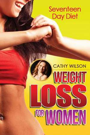 Weight Loss for Women de Cathy Wilson