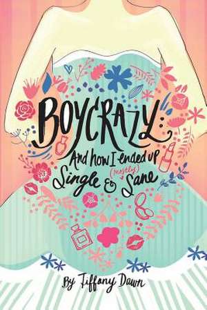 Boycrazy de Tiffany Dawn