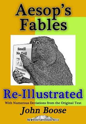 Aesop's Fables Re-Illustrated de John H. Boose