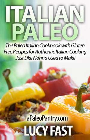 Italian Paleo de Lucy Fast