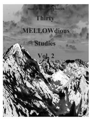 Thirty Mellow-Dious Studies, Vol. 2-Bass Clef de Kenneth D. Friedrich