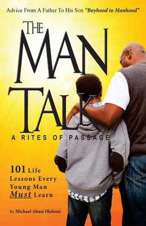 Boysthe Man Talk a 'Rites of Passage' de MR Michael Abasi Olefemi