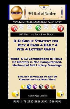 D-D-Group Strategy for Pick 4 Cash 4 Daily 4 Win 4 Lottery Games de Ama Maynu