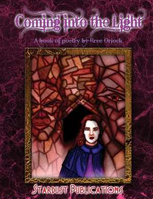 Coming Into the Light de Orlock, MS Bree