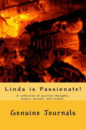 Linda Is Passionate! de Genuine Journals