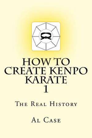 How to Create Kenpo Karate 1 de Al Case