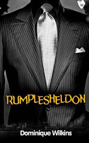 Rumplesheldon de Dominique Wilkins