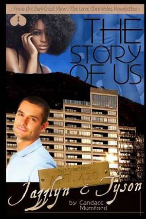 The Story of Us de Candace Mumford