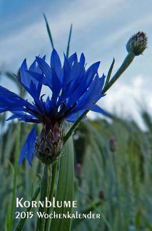 Kornblume - 2015 Wochenkalender de Heike Langenkamp