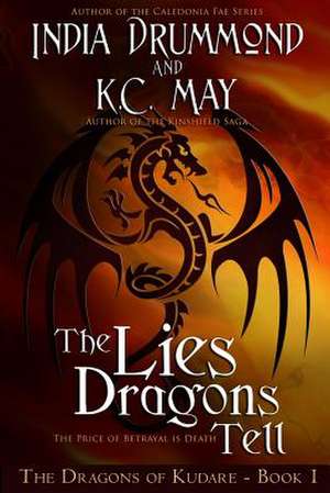 The Lies Dragons Tell de India Drummond