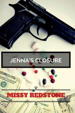 Jenna's Closure de Missy Redstone