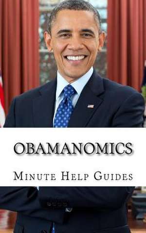 Obamanomics de Minute Help Guides