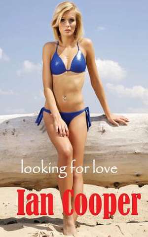 Looking for Love de Ian Cooper