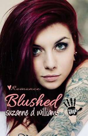 Blushed de Suzanne D. Williams