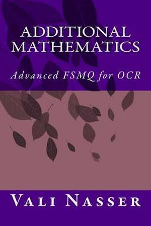 Additional Mathematics de Vali Nasser