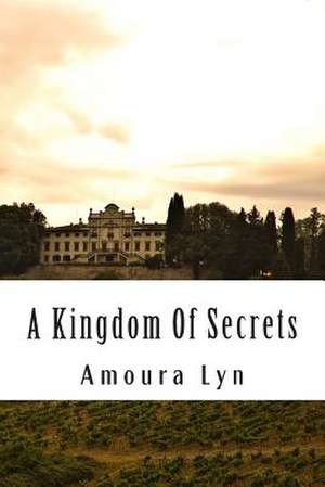 A Kingdom of Secrets de MS Amoura Lyn