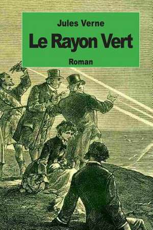 Le Rayon Vert de Jules Verne