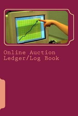 Online Auction Ledger/Log Book de Brian Scott Bowers