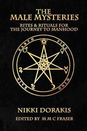 The Male Mysteries de Nikki Dorakis