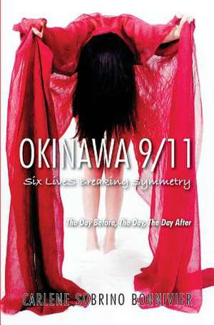 Okinawa 9/11 de Carlene Sobrino Bonnivier