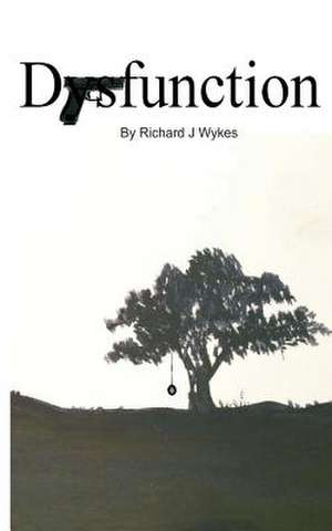 Dysfunction de MR Richard John Wykes