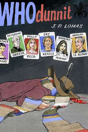 Whodunnit de J. P. Lomas