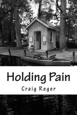 Holding Pain de Reger, MR Craig C.