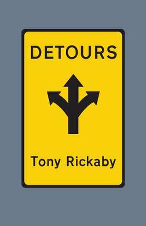 Detours de Tony Rickaby