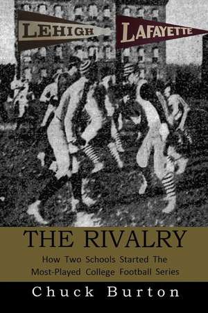 The Rivalry de Chuck Burton