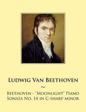 Beethoven de Ludwig Van Beethoven