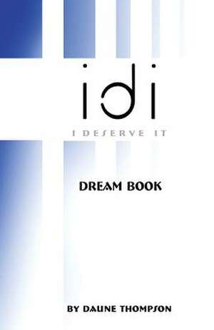 IDI Dream Book 2nd Edition de Daune Thompson