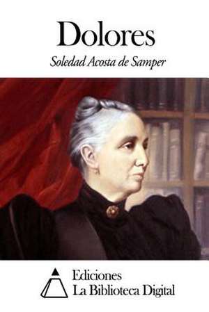 Dolores de Soledad Acosta De Samper