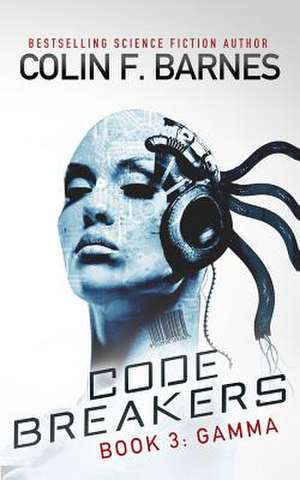 Code Breakers de Colin F. Barnes