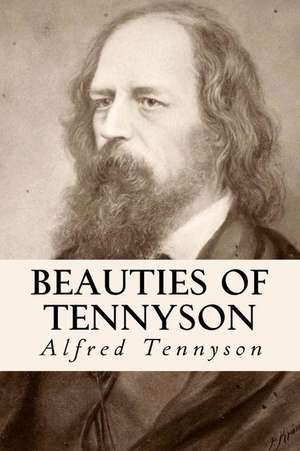 Beauties of Tennyson de Tennyson, Alfred