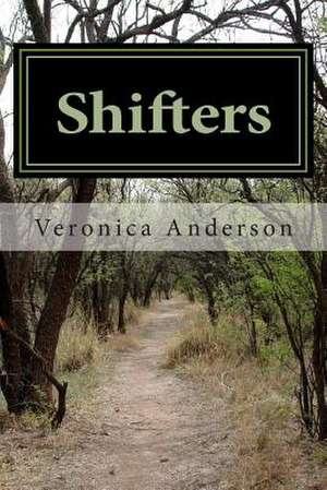 Shifters de Veronica Lolonda Anderson