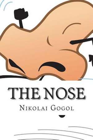 The Nose de Nikolai Gogol