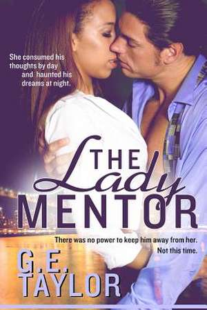 The Lady Mentor de G. E. Taylor