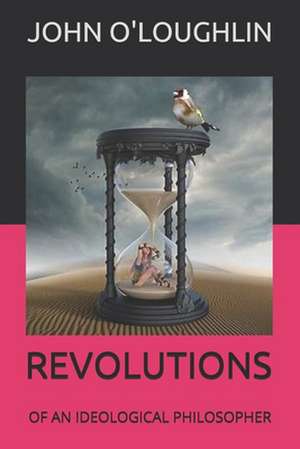 Revolutions de John O'Loughlin