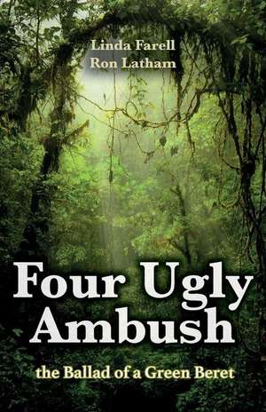 Four Ugly Ambush de Linda Farell