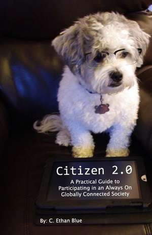 Citizen 2.0 de C. Ethan Blue