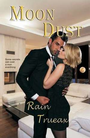 Moon Dust de Rain Trueax