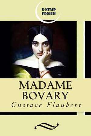 Madame Bovary de Gustave Flaubert