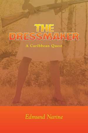 The Dressmaker de Edmund Narine