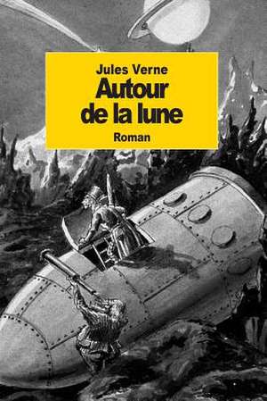 Autour de La Lune de Jules Verne