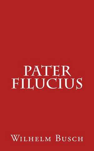 Pater Filucius de Wilhelm Busch