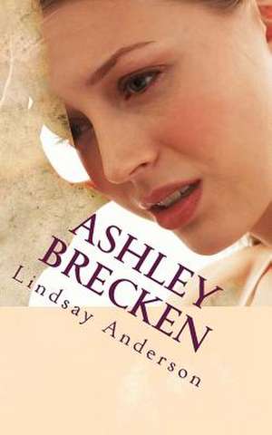 Ashley Brecken de Lindsay Anderson