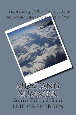 Mustang Summer de MR Leif N. Gregersen II