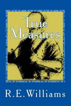 True Measures de R. E. Williams